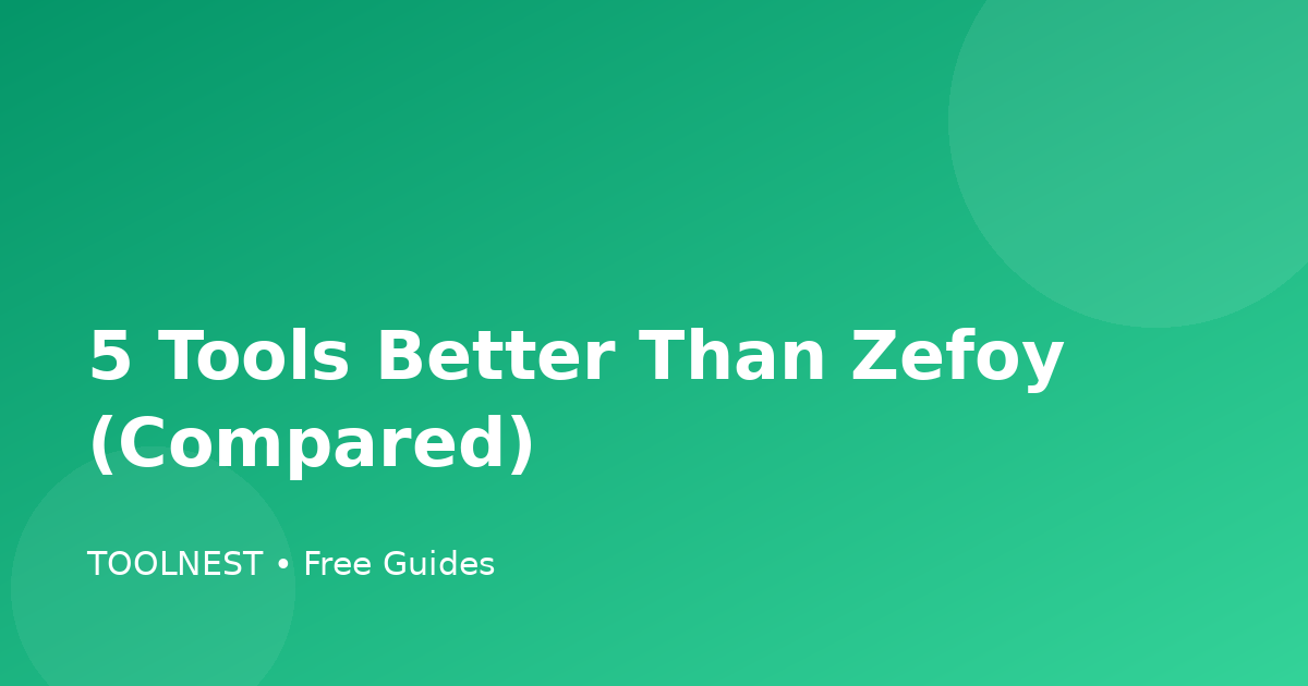 5 Tools Better Than Zefoy (Compared)