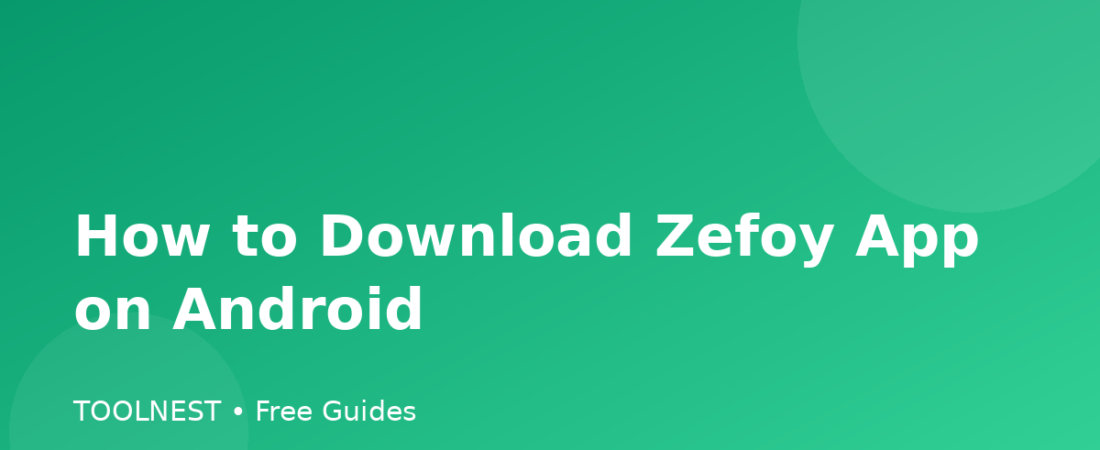 How to Download Zefoy App on Android