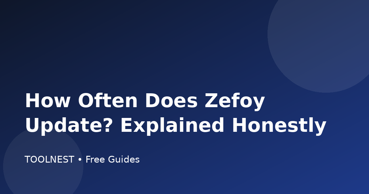 How Often Does Zefoy Update? Explained Honestly