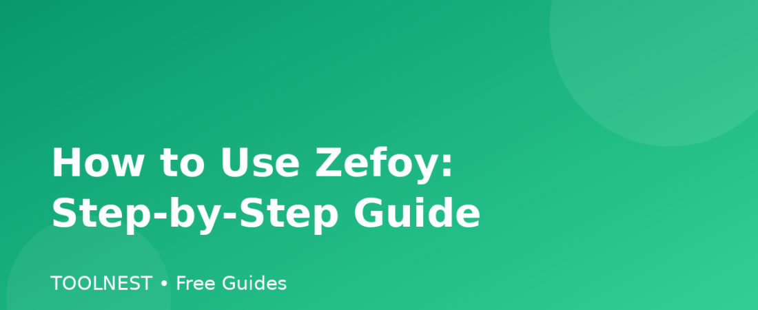 How to Use Zefoy: Step-by-Step Guide