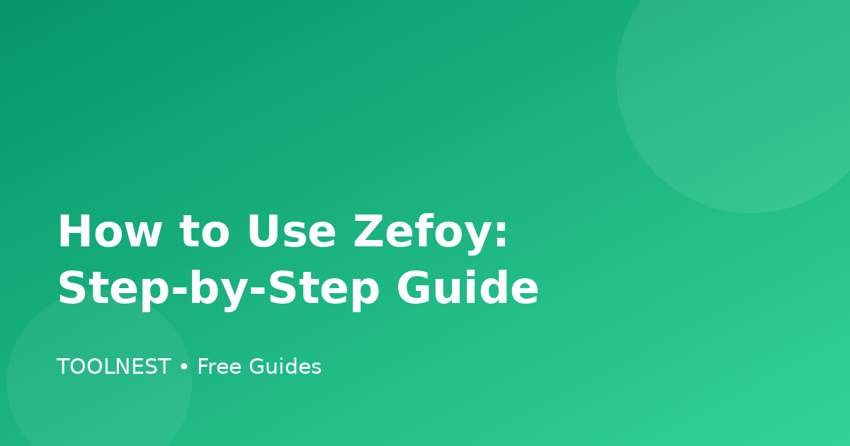 How to Use Zefoy: Step-by-Step Guide