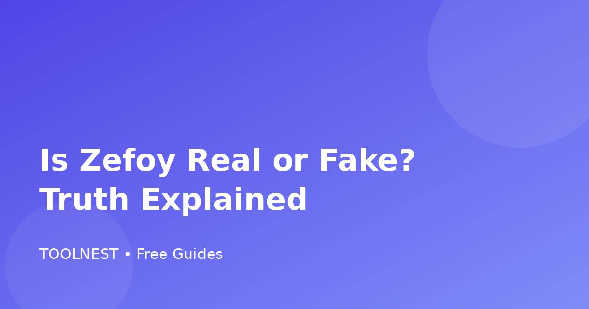 Is Zefoy Real or Fake? Truth Explained