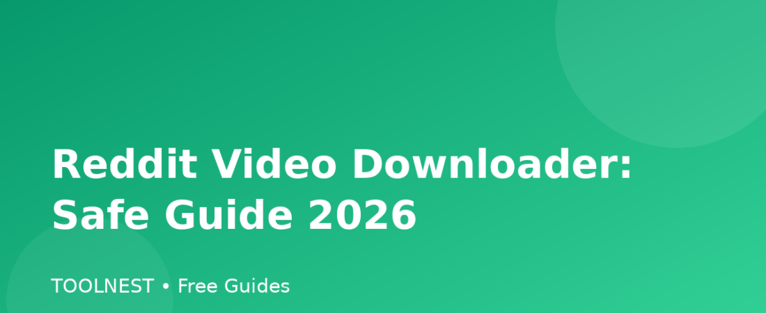 Reddit Video Downloader: Safe Guide 2026