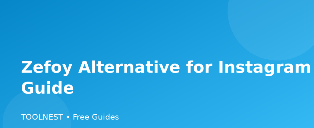 Zefoy Alternative for Instagram Growth: Honest Guide