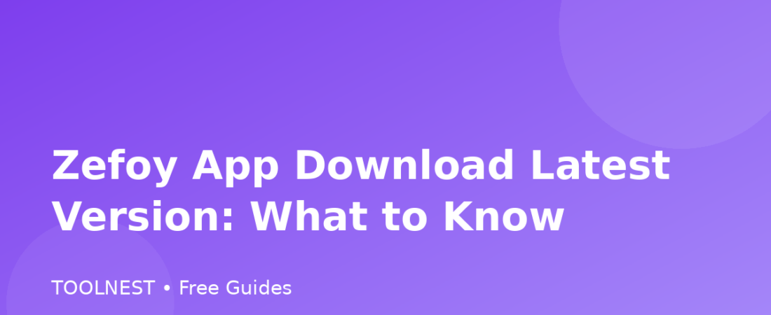 Zefoy App Download Latest Version: What to Know