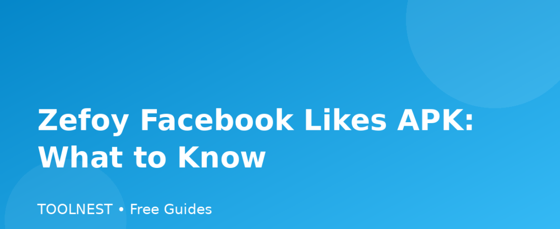 Zefoy Facebook Likes APK: What to Know