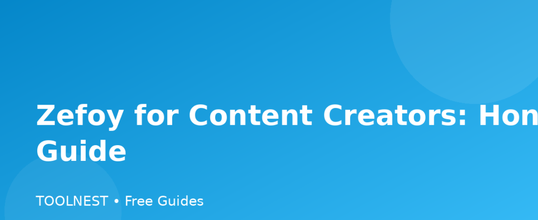 Zefoy for Content Creators: Honest 2026 Guide