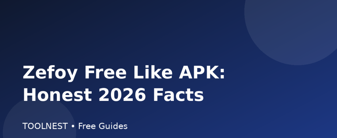 Zefoy Free Like APK: Honest 2026 Facts