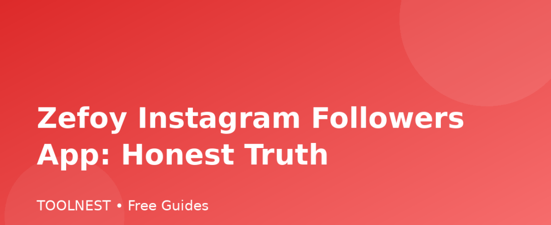 Zefoy Instagram Followers App: Honest Truth