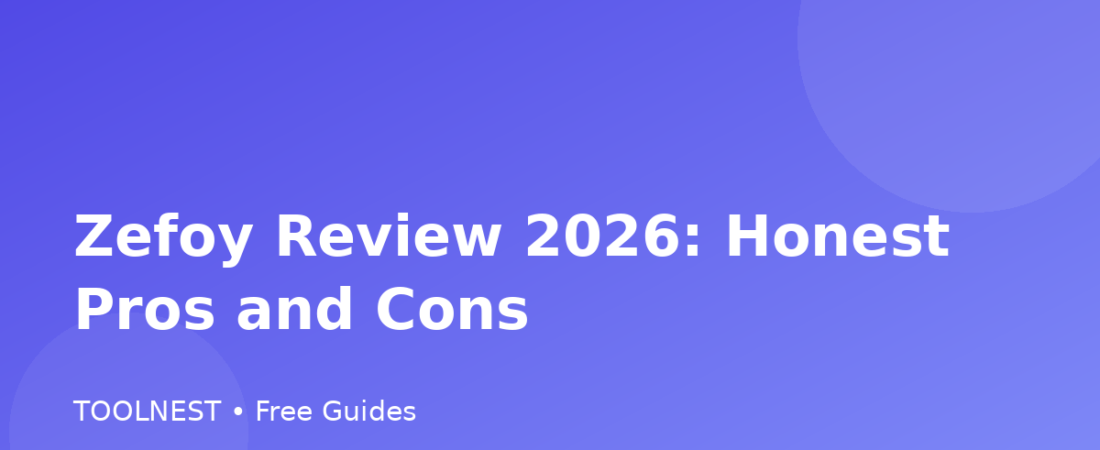 Zefoy Review 2026: Honest Pros and Cons