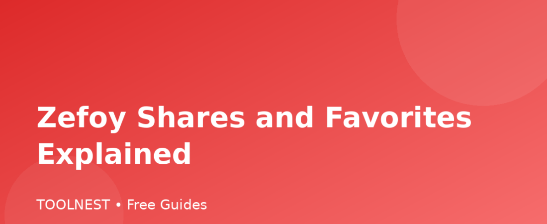 Zefoy Shares and Favorites Explained
