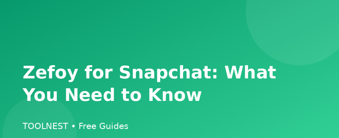 Zefoy for Snapchat: What You Need to Know