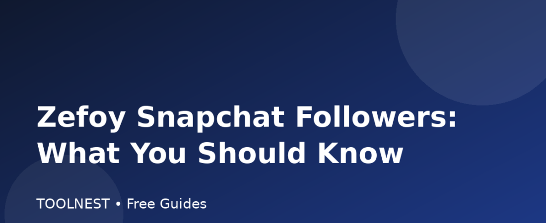 Zefoy Snapchat Followers: What You Should Know