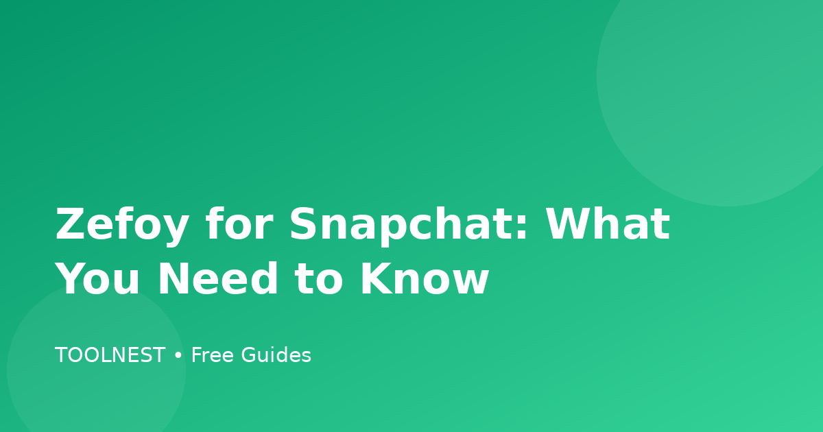 Zefoy for Snapchat: What You Need to Know