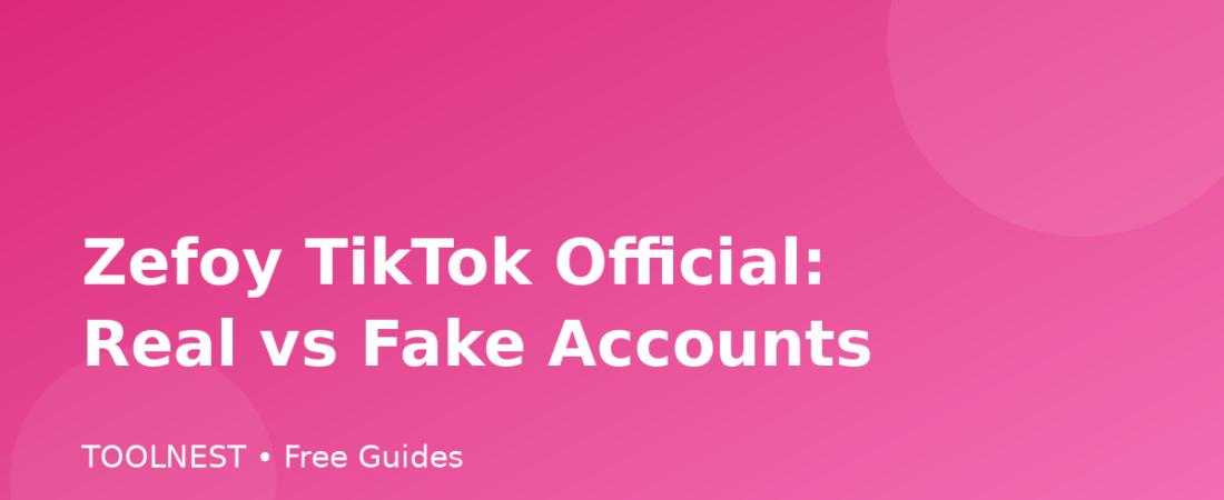 Zefoy TikTok Official: Real vs Fake Accounts