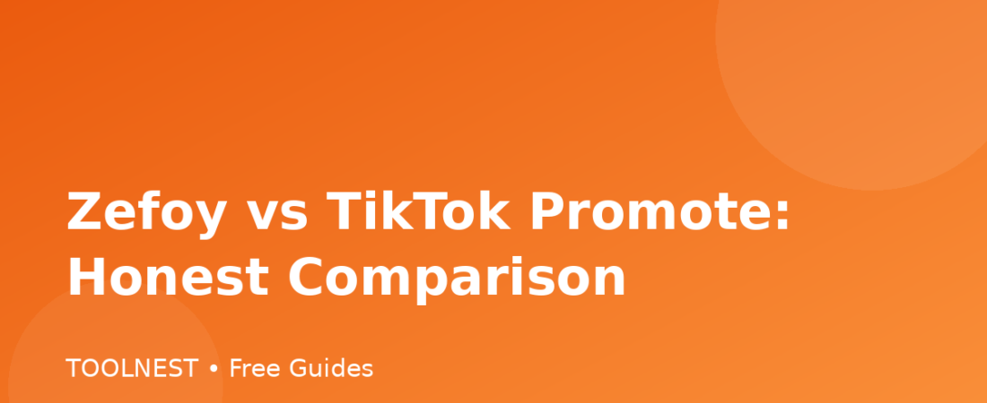 Zefoy vs TikTok Promote: Honest Comparison