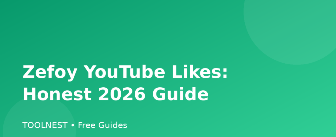 Zefoy YouTube Likes: Honest 2026 Guide