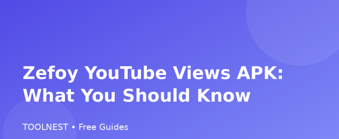 Zefoy YouTube Views APK: What You Should Know
